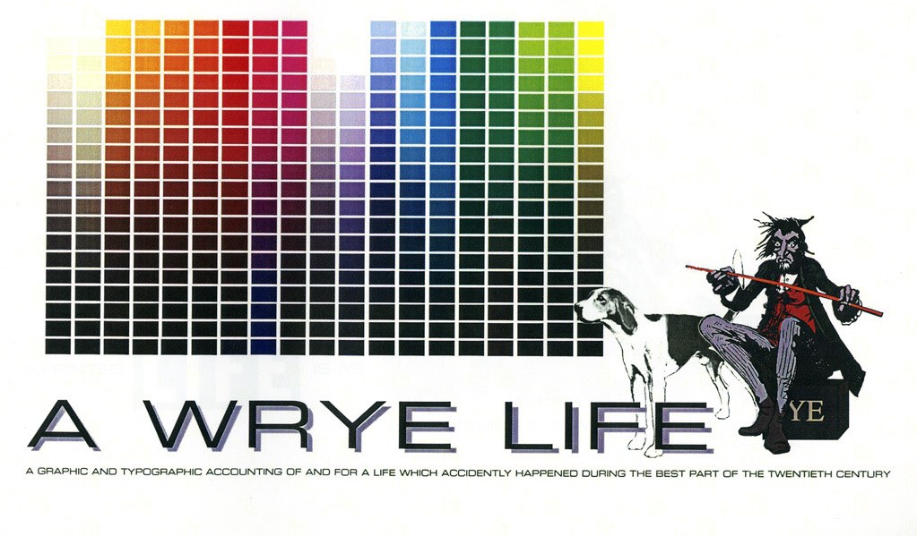 A Wrye Life title spread: a grid of color swatches above wide letter-spaced chrome type, with an engraved fiddler and hound at right